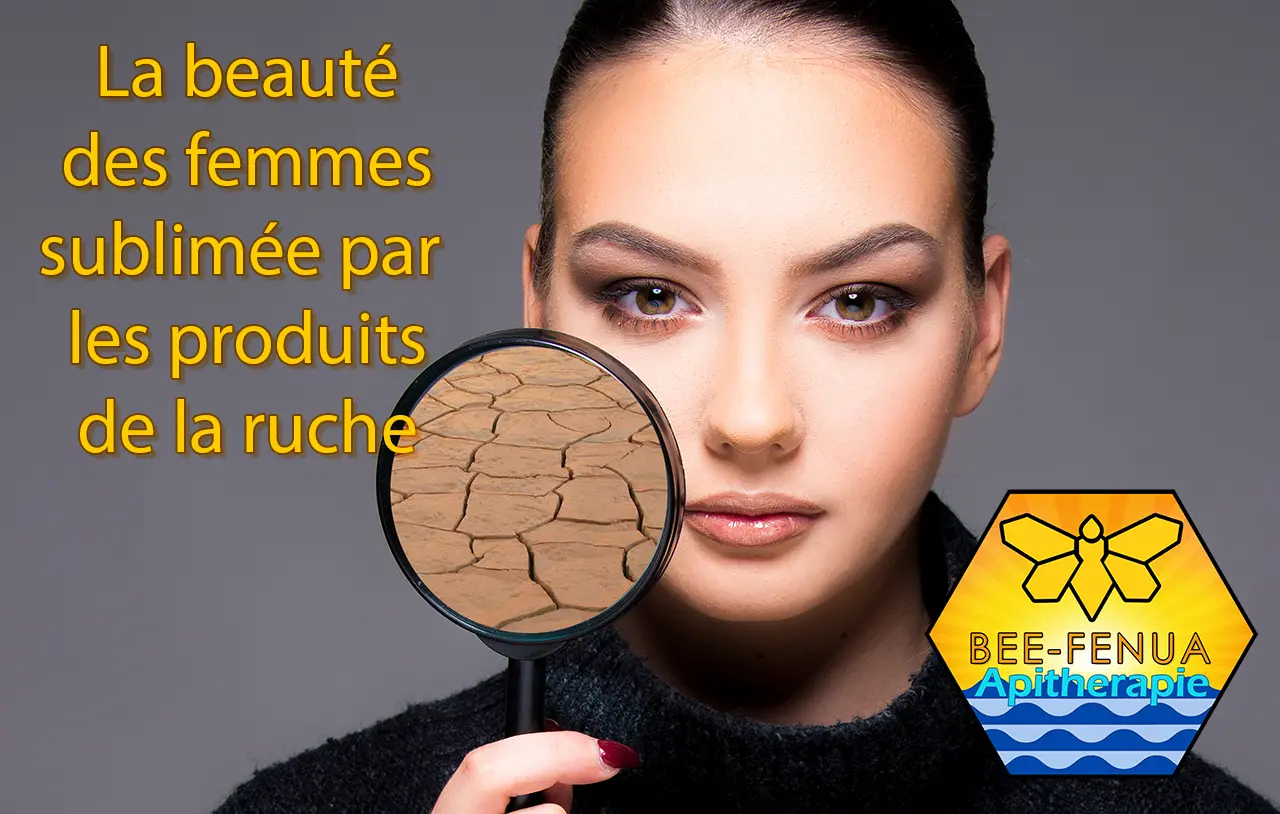 La beauté des femmes sublimée par les produits de la ruche 1 Beauté des femmes